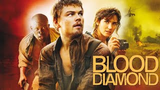 Blood Diamond Hollywood Hindi Dubbed Full Movie Facts  Leonardo DiCaprio  Blood Diamond Review [upl. by Gomar218]