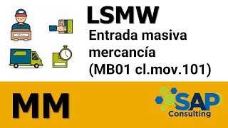 SAP MM  LSMW entrada masiva mercancía MB01 clmov101 English subtitled [upl. by Artamas]