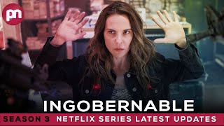 Ingobernable Season 3 Renewal Status amp Latest Updates  Premiere Next [upl. by Eelrebmyk]