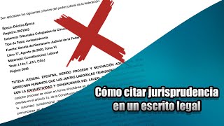 Cómo citar jurisprudencia en un escrito legal [upl. by Shalom]