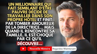 Un Millionnaire Prétendant Être Pauvre Décide De Travailler Dans Son Propre Hôtel Et Finit Par [upl. by Isnan]