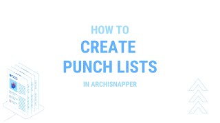 How to create punch lists with ArchiSnapper [upl. by Swenson]