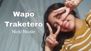 Wapo Traketero  Nicki Nicole COVER [upl. by Ruvolo]