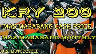 RUSI KRY 200 MAS PINABABA NA ANG CASH AND MONTHLY [upl. by Yazbak]