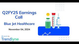 Blue Jet Healthcare Earnings Call for Q2FY25 [upl. by Itnuahsa172]