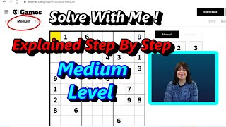 Solving a Medium Level Sudoku Puzzle X Wings Locked Candidates and Matching Pairs [upl. by Lapham]