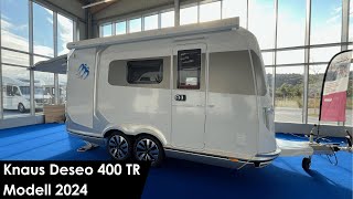 KNAUS Deseo 400 TR Modell 2024 [upl. by Akihc]