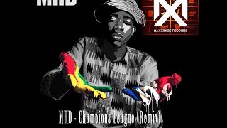 MHD  Champions League Remix ft Hiisak  La Fanfarra MYSTYK EDIT FREE DOWNLOAD [upl. by Ibob]