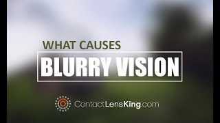 What Causes Blurry Vision In One or Both Eyes [upl. by Gifford]