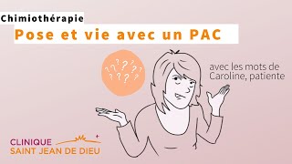 CHIMIOTHÉRAPIE  Pose et vie avec un PAC par Caroline patiente [upl. by Inaliel]