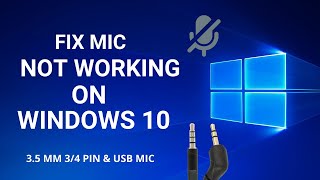 FIX Microphone Not Working on Windows 10  35 mm 3 or 4 Pin [upl. by Amrac]