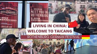 Vlog Welcome to Taicang China and Germany Rothenburg Festival taicang suzhou [upl. by Ttoille212]