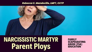 The Narcissistic Martyr Parent Ploy and Scapegoat Abuse covertnarcissist narcissisticmother [upl. by Pfaff]