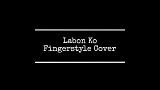 Labon Ko  Bhool Bhulaiyaa  Fingerstyle Version  Arranged By Rishav Sharma [upl. by Erle]