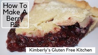 How To Make A Gluten Free Berry Pie [upl. by Iatnwahs473]