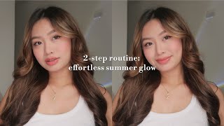 ⟡₊ ⊹ 2STEP ROUTINE EFFORTLESS SUMMER GLOW ☀️🌿 [upl. by Nevah]