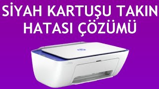 Hp Yazıcı Siyah Kartuş Takın Hatası Çözümü [upl. by Ayrb]