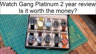 Two years of Watch Gang Platinum Is it worth it [upl. by Niels778]