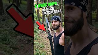 6 WEIRD WAYS To Throw Tactical Spear skills shorts martialarts fun technique [upl. by Bing361]