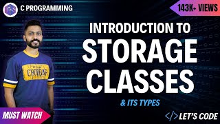 Introduction to Storage Classes in C amp its types  Programming in C Language [upl. by Nylessej]