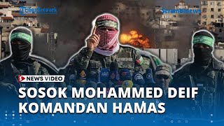 Sosok Mohammed Deif Komandan Militer Hamas Tinggal di Bawah Tanah Pimpin Operasi Badai Al Aqsa [upl. by Nah]