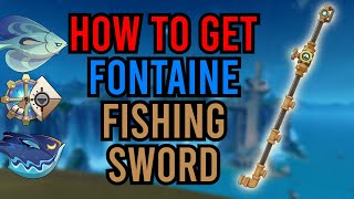 How To Get Fleuve Cendre Ferryman Fontaine Sword  Genshin Impact Fontaine Fishing Sword Guide [upl. by Aniarrol611]