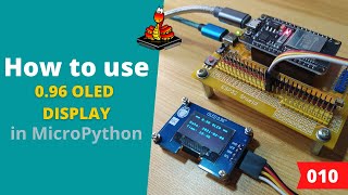 010  MicroPython TechNotes 096 OLED Display [upl. by Astera108]