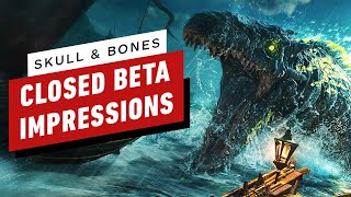 Skull amp Bones Closed Beta Impressions After 6 Hours [upl. by Alford]