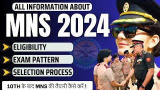 All about MNS 2024  Eligibility  Selection Process amp Preparation  Exam Pattern  MNS CBT Exam [upl. by Llenad]