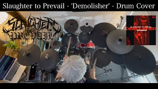 Slaughter to Prevail  Demolisher  Drum Cover [upl. by Eltsyrc]