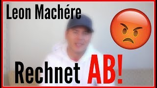 Leon Machére disst Youtuber  Die Abrechnung [upl. by Lette]