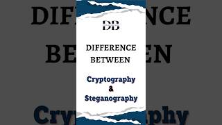 Difference Between Cryptography and Steganography  Steganography vs Cryptography [upl. by Alfie]