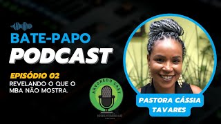 PodCast  Pra Cássia Tavares [upl. by Lidah]