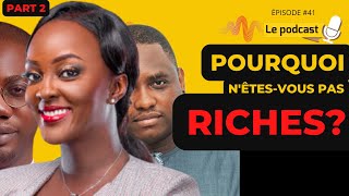 EP 41 Entrepreneur amp Argent Part 2 w Leticia NCho Gomboisme Entourage Immobilier Couple [upl. by Lem]