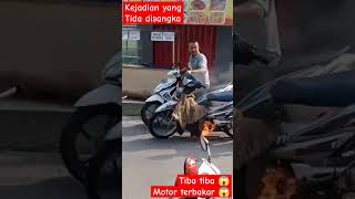 Tiba2 motor terbakar😱❗motorterbakar vidio subscribe anakdaerah [upl. by Aknayirp316]