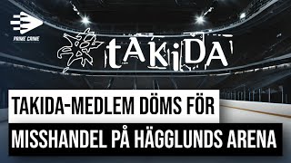 TAKIDAMEDLEM DÖMS FÖR MISSHANDEL PÅ HÄGGLUNDS ARENA  HELA RÄTTEGÅNGEN [upl. by Aveneg548]