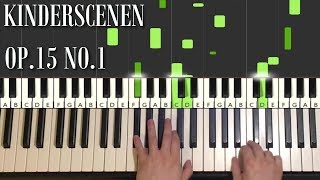 Schumann  Kinderszenen No 1 Piano Tutorial Lesson [upl. by Pooley]