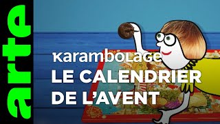 Le calendrier de l’Avent  Karambolage  ARTE [upl. by Yetti]