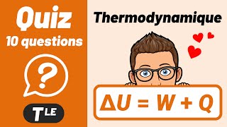 THERMODYNAMIQUE ✅ 1er Principe 💪 QUIZ  Physique [upl. by Godart]