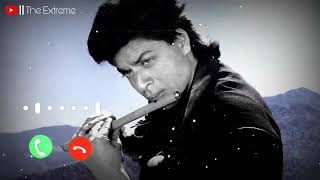 srk sad instrumental ringtone  SRK ki ringtone  Koyla movie ringtone the extreme ringtone  srk [upl. by Ettennal]