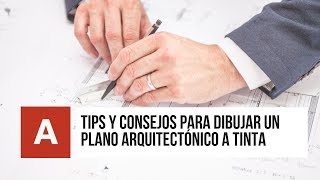 ā–· TIPS Y CONSEJOS para DIBUJAR un PLANO ARQUITECTĆ“NICO a tinta ā… [upl. by Masson]