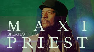 MAXI PRIEST  GREATEST HITS [upl. by Duwad]