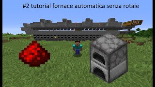 Minecraft ita  Tutorial  Fornace Automaticasenza rotaie [upl. by Atiuqat]