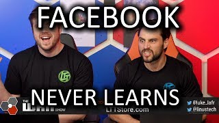 Facebook NEVER learns  WAN Show April 12 2019 [upl. by Ogren741]