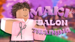 Maki Salon Training  Roblox [upl. by Lust]