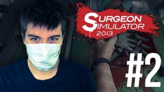 Surgeon Simulator 2013 NERKI młotek uraz szczęki gdzie są moje kombinerki 2 [upl. by Brade82]