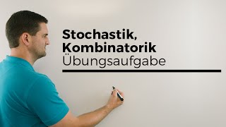 Stochastik Kombinatorik Übungsaufgabe Variation Kombination Permutation Übersicht [upl. by Salvidor]