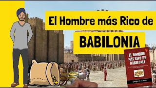 📚 El hombre más RICO de BABILONIA de George S Clason  Resumen ANIMADO  Lecciones importantes [upl. by Acinej]