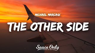 Michael Marcagi  The Other Side Lyrics [upl. by Meldon]