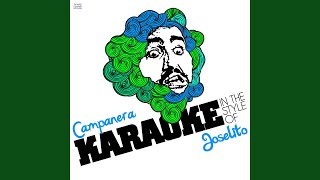 Campanera In the Style of Joselito Karaoke Version [upl. by Purity155]